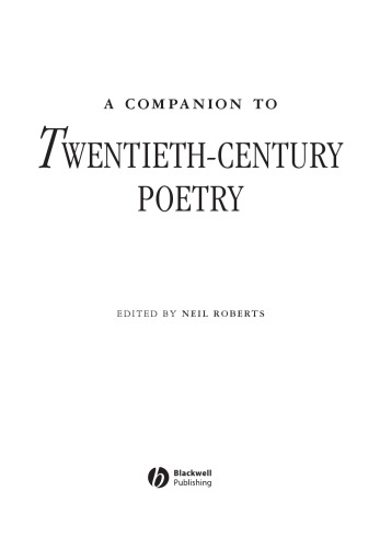 A Companion To Twentiethcenture Poetry Reprinted Roberts Neileditor