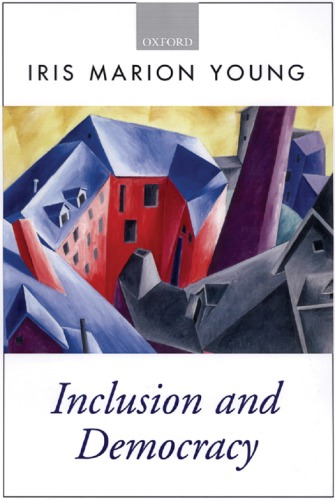 Inclusion And Democracy Young Iris Marion