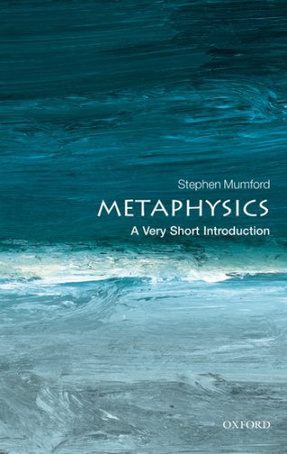 Metaphysics A Very Short Introduction Oxford University Press Mumford