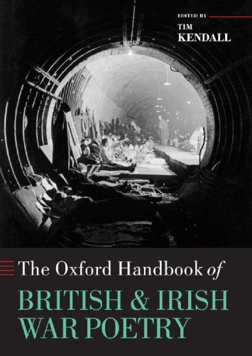 The Oxford Handbook Of British And Irish War Poetry Kendall Tim