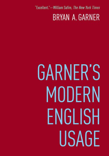 Garners Modern English Usage 4th Edition Garner Bryan A