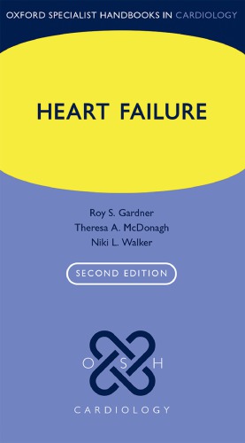 Heart Failure Second Edition Gardner Roy S Mcdonagh Theresa A Walker
