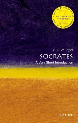 Socrates A Very Short Introduction Second Edition Socrates Socrates Taylor