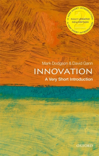 Innovation A Very Short Introduction 2nd Edn Dodgson Markgann