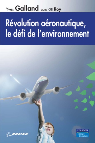 Rvolution Aronautique Le Dfi De Lenvironnement Roy Gil Galland