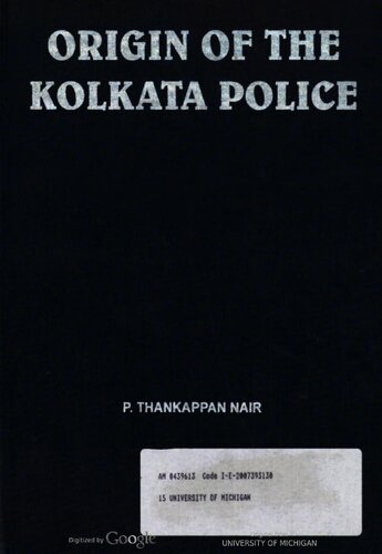 Origin Of The Kolkata Police P Thankappan Nair