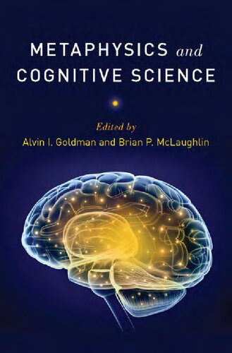 Metaphysics And Cognitive Science Goldman Ai Mclaughlin Bp Ed