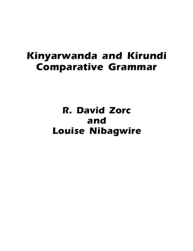 Kinyarwanda And Kirundi Comparative Grammar R David Zorc Louise Nibagwire