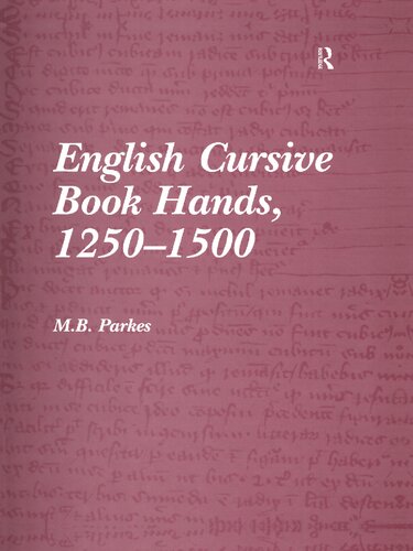 English Cursive Book Hands 12501500 2nd Edition Mb Parkes
