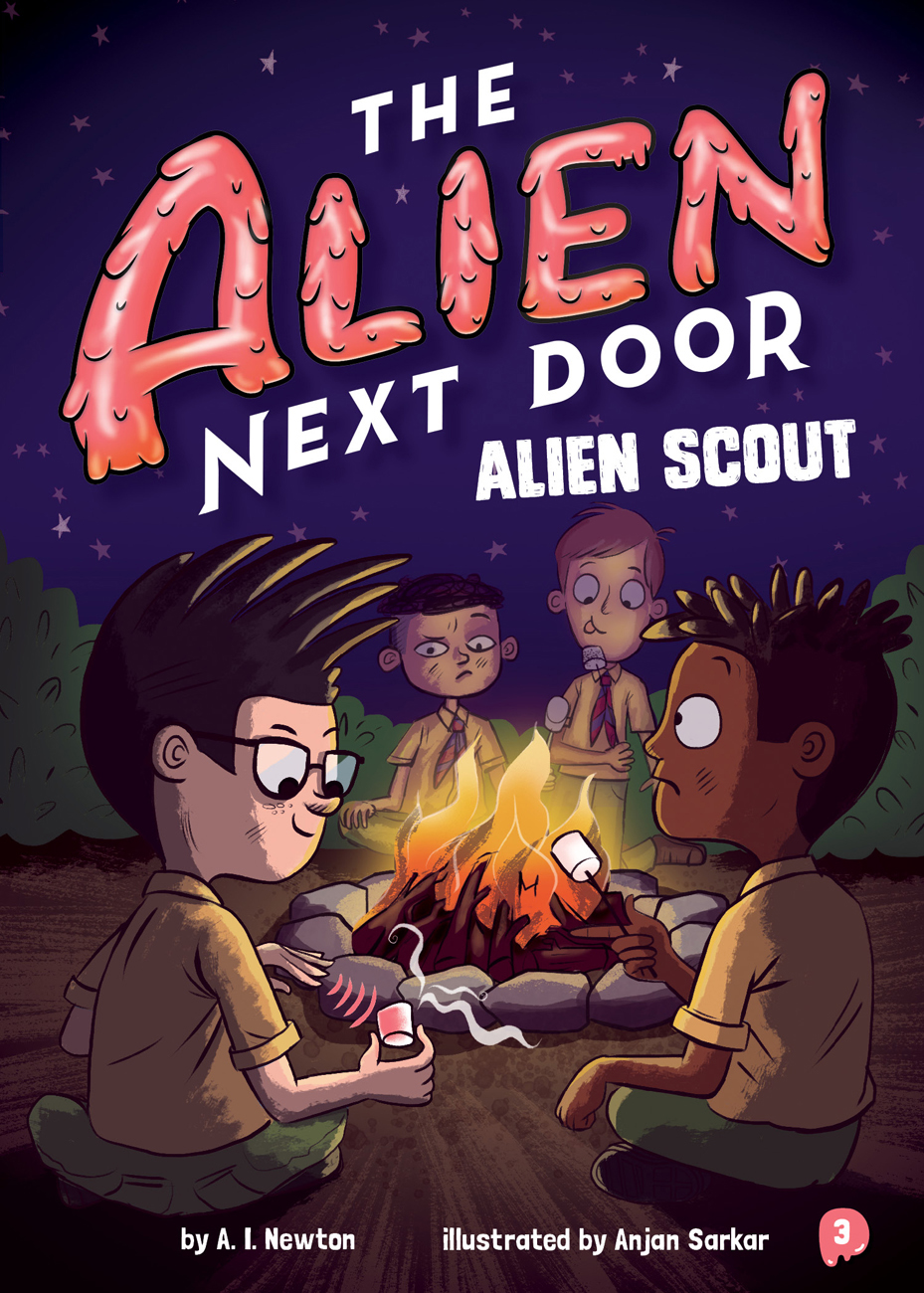 The Alien Next Door 3 Alien Scout A I Newton Newton A I