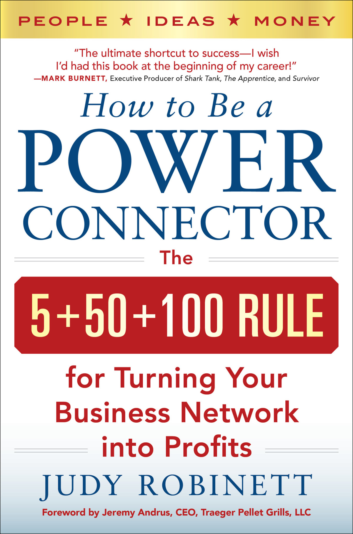 How To Be A Power Connector Judy Robinett