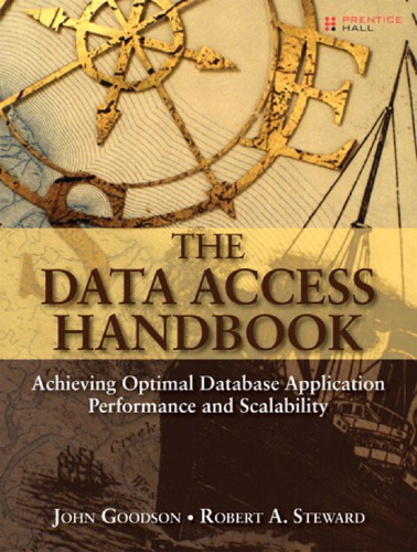 The Data Access Handbook Achieving Optimal Database Application Performance And Scalability 1st Edition Safari