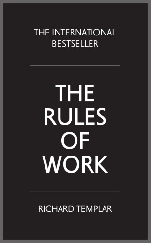 The Rules Of Work 4th Edition 4th Edition Safari An Oreilly Media Company Templar