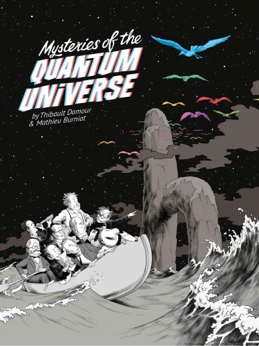 Mysteries Of The Quantum Universe Damour Thibaultburniat Mathieuraillard