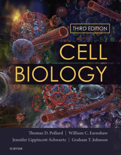Cell Biology Third Edition Earnshaw William C Johnson Graham T Lippincottschwartz
