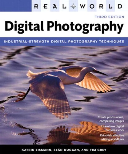 Real World Digital Photography Third Edition 3rd Edition Safari