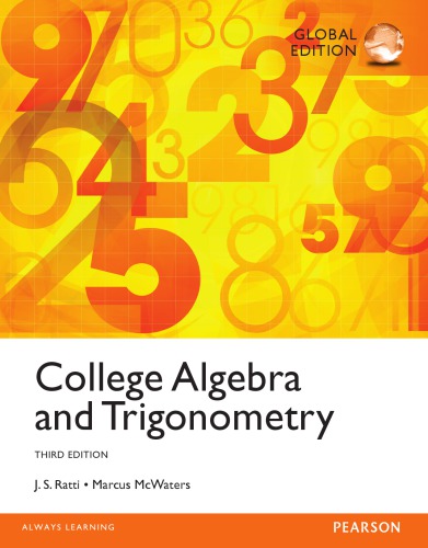 College Algebra And Trigonometry New Mymathlab With Pearson Etext Access Card Ratti