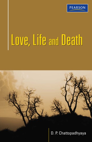 Love Life And Death D P Chattopadhyaya