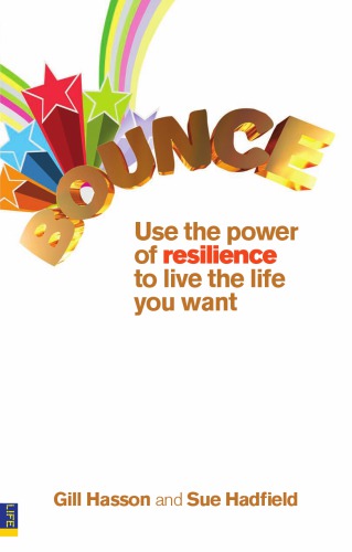 Bounceuse The Power Of Resilience To Live The Life You Want Hasson