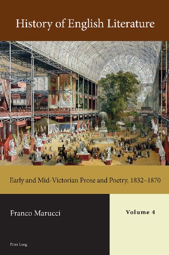 History Of English Literature Volume 4 Early And Midvictorian Prose And Poetry 18321870 New Franco Marucci
