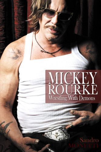 The Mickey Rourke Handbook Monetti Sandro