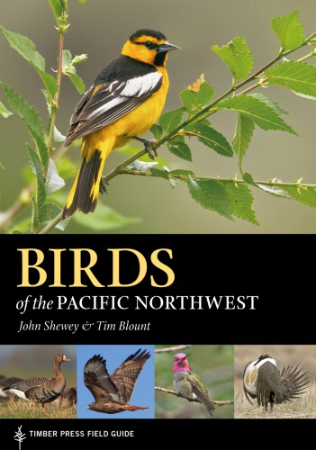 Birds Of The Pacific Northwest Blount Tim Herlyn Hendrik G Shewey