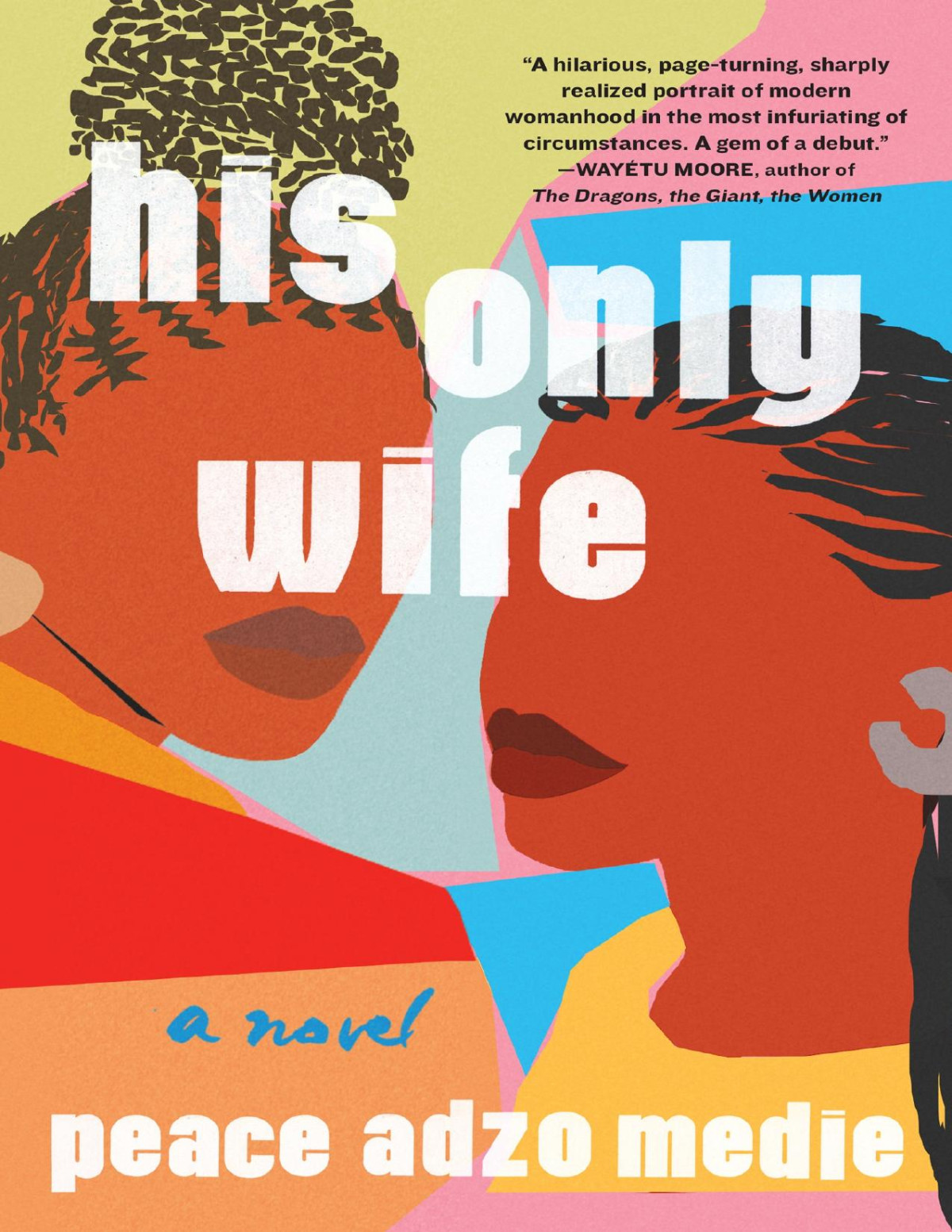 His Only Wife Peace Adzo Medie Medie Peace Adzo
