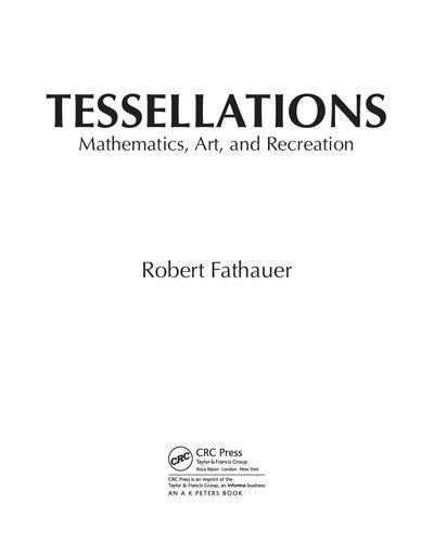 Tessellations Mathematics Art And Recreation Robert Fathauer