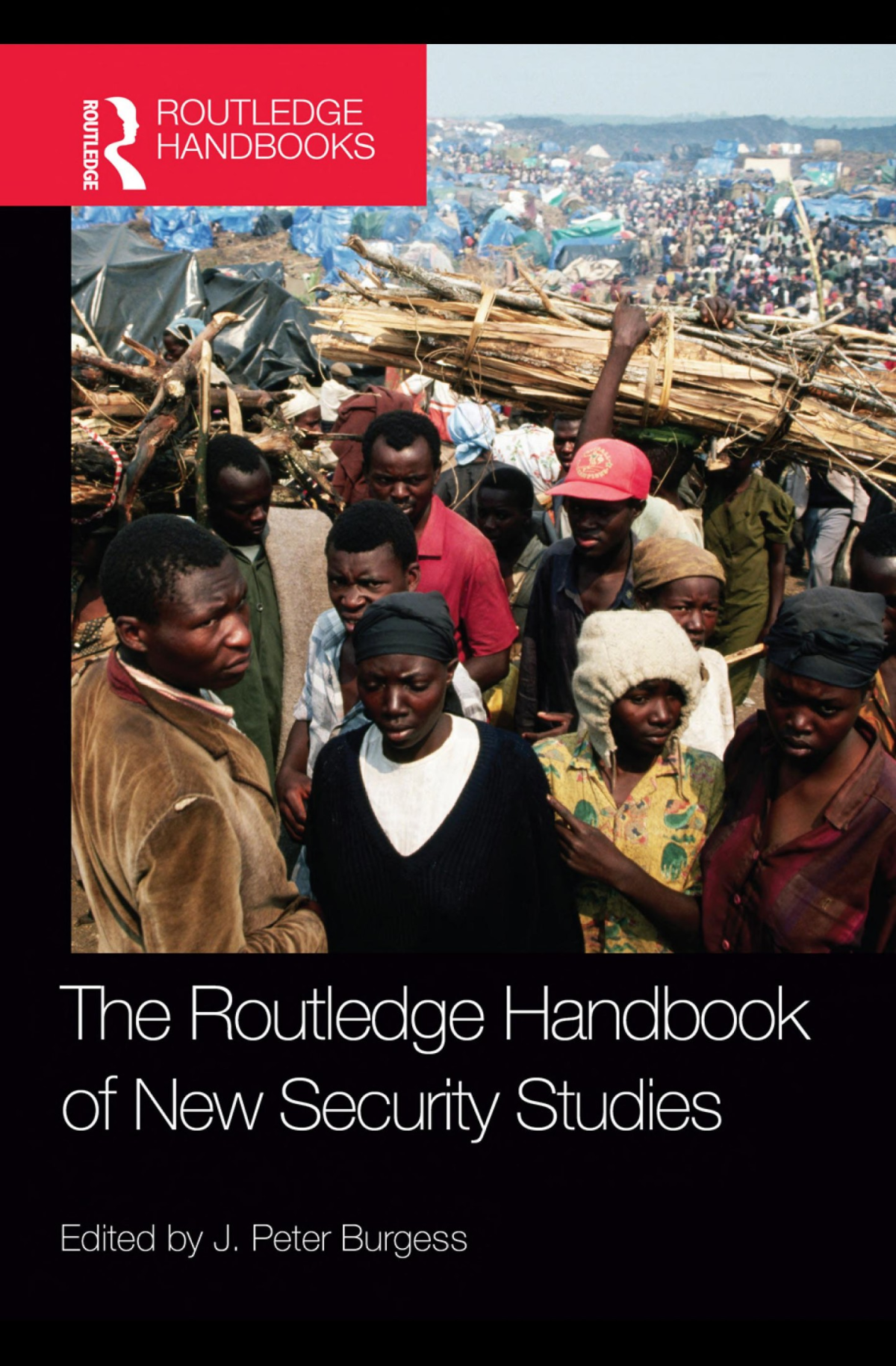 The Routledge Handbook Of New Security Studies Burgess J Peter