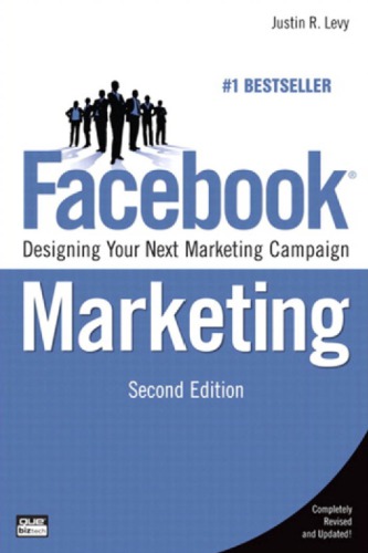 Facebook Marketing Designing Your Next Marketing Campaign 2nd Edition Oreilly For Higher Education Firm Levy