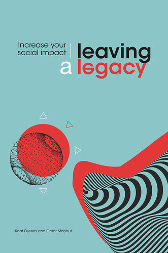 Leaving A Legacy Peeters Kaat Mohout Omar