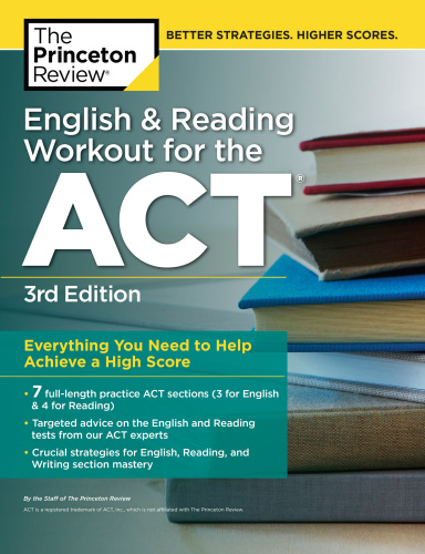 English And Reading Workout For The Act 3rd Edition Review Princeton