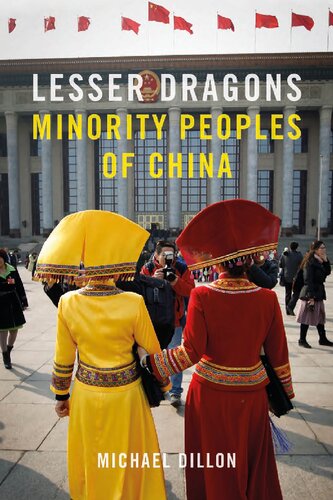 Lesser Dragons Minority Peoples Of China Michael Dillon