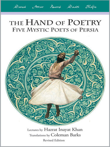 Hand Of Poetry Five Mystic Poets Of Persia Revised Hazarat Inayat Khan