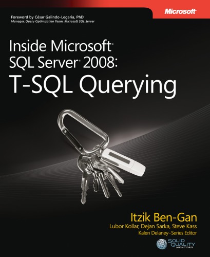 Inside Microsoft Sql Server 2008 Tsql Querying Bengan Itzik