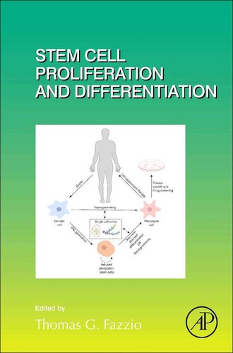 Stem Cell Proliferation And Differentiation 1st Edition Thomas G Fazzio