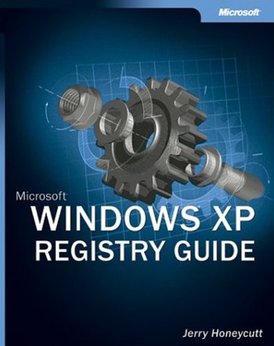 Microsoft Windows Xp Registry Guide Jerry Honeycutt