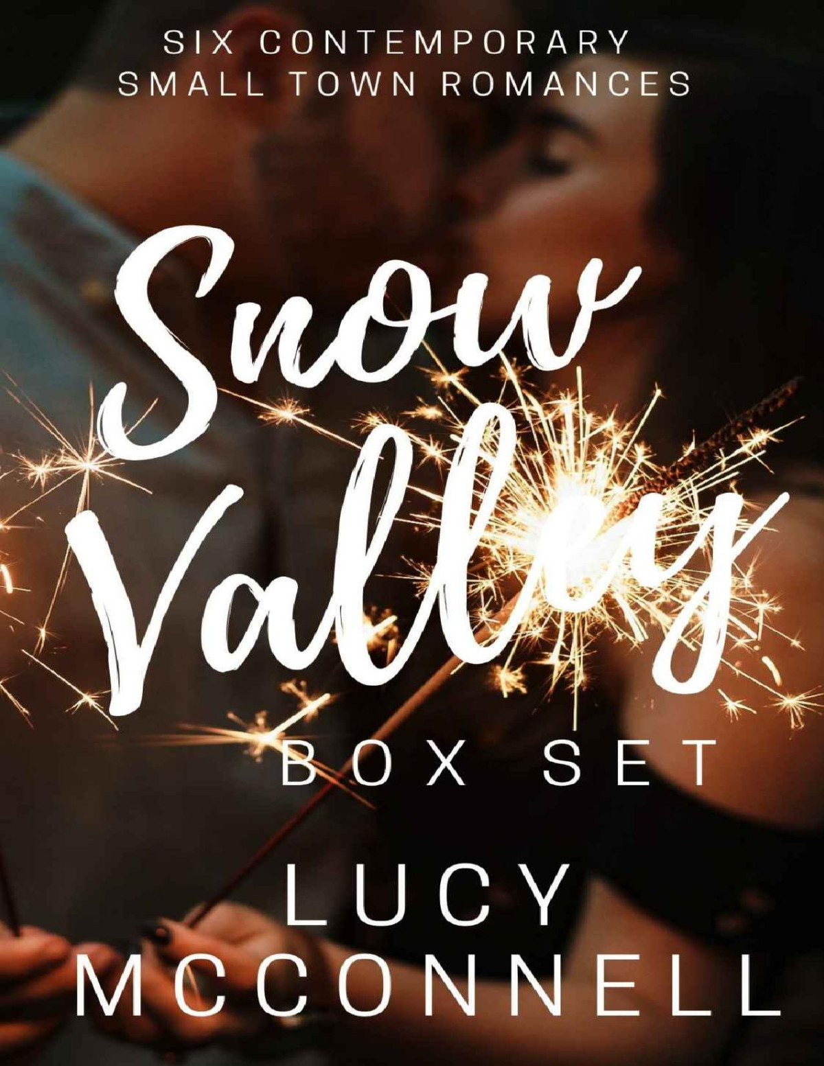 Snow Valley Box Set Six Contemporary Small Town Romances Lucy Mcconnell Mcconnell