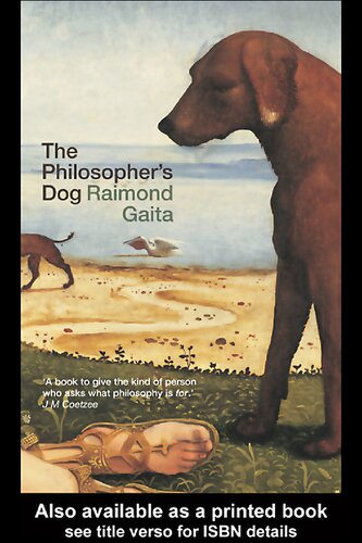 The Philosophers Dog Friendships With Animals 1st Us Ed Raimond Gaita