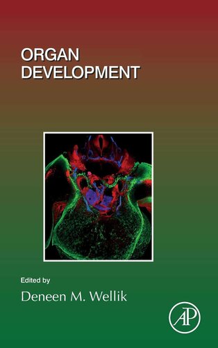 Organ Development 1st Edition Deneen Wellik