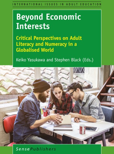 Beyond Economic Interests Critical Perspectives On Adult Literacy And Numeracy In A Globalised World Black