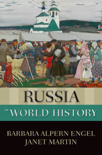 Russia In World History Engel Barbara Alpern Martin Janet