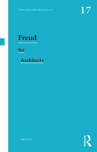 Freud For Architects John H Abell