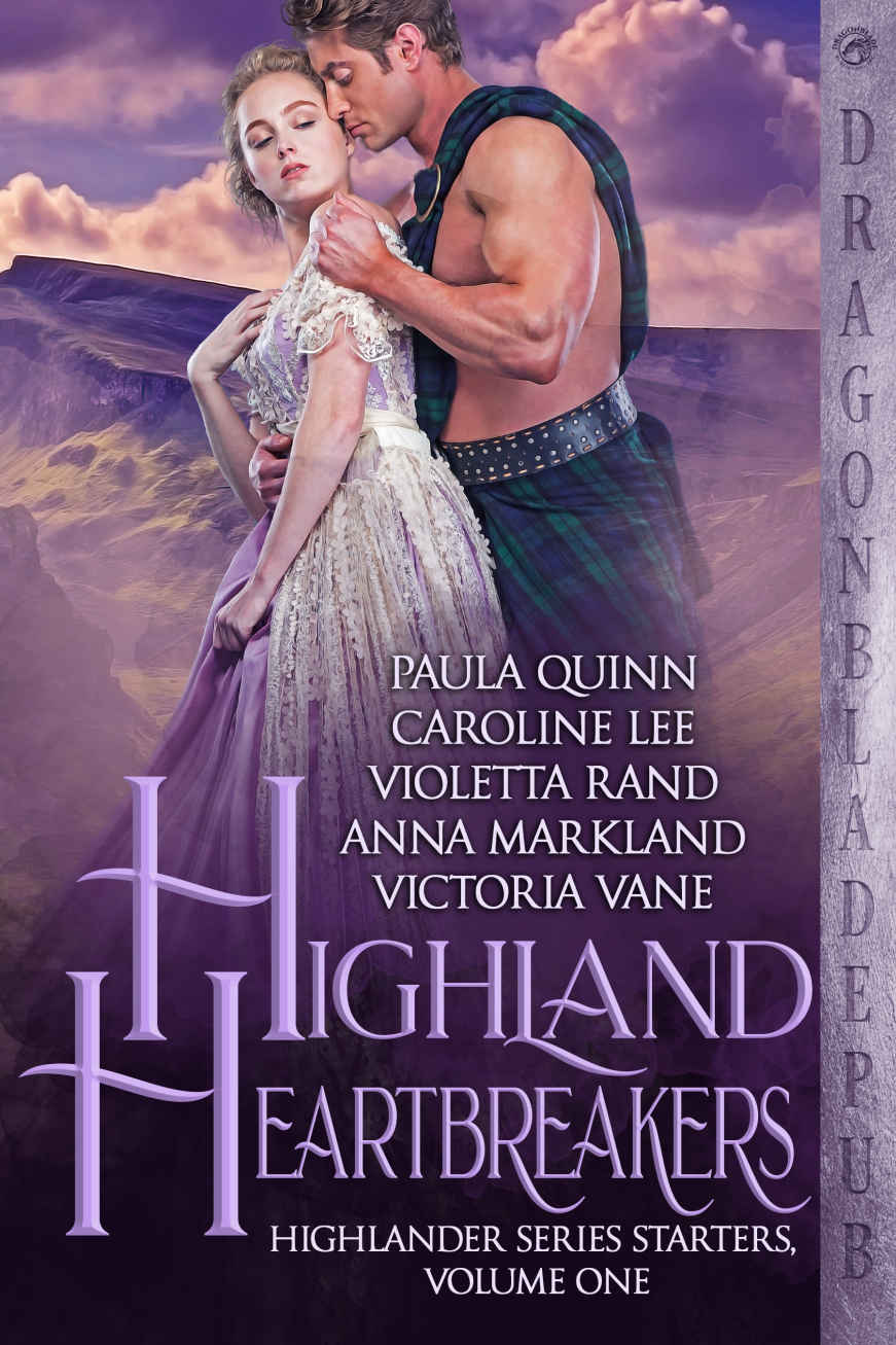 Highland Heartbreakers Paula Quinn Caroline Lee Violetta Rand Anna Markland Victoria Vane Dragonblade Publishing Quinn