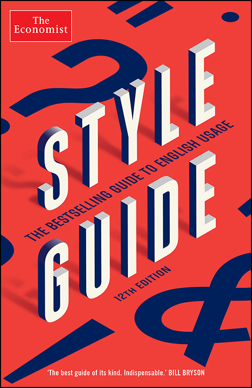 The Economist Style Guide Ann Wroe