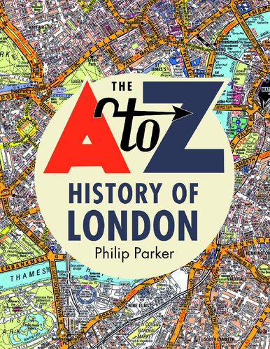 The Az History Of London Philip Parker