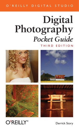 Digital Photography Pocket Guide 3rd Ed Story Derrick