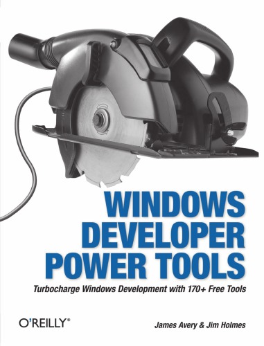Windows Developer Power Tools Avery Jamesholmes Jim