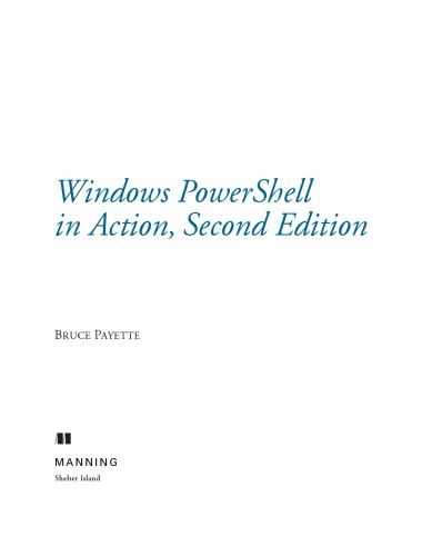 Windows Powershell In Action 2nd Ed Payette Bruce