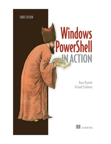 Windows Powershell In Action Third Edition Payette Brucesiddaway